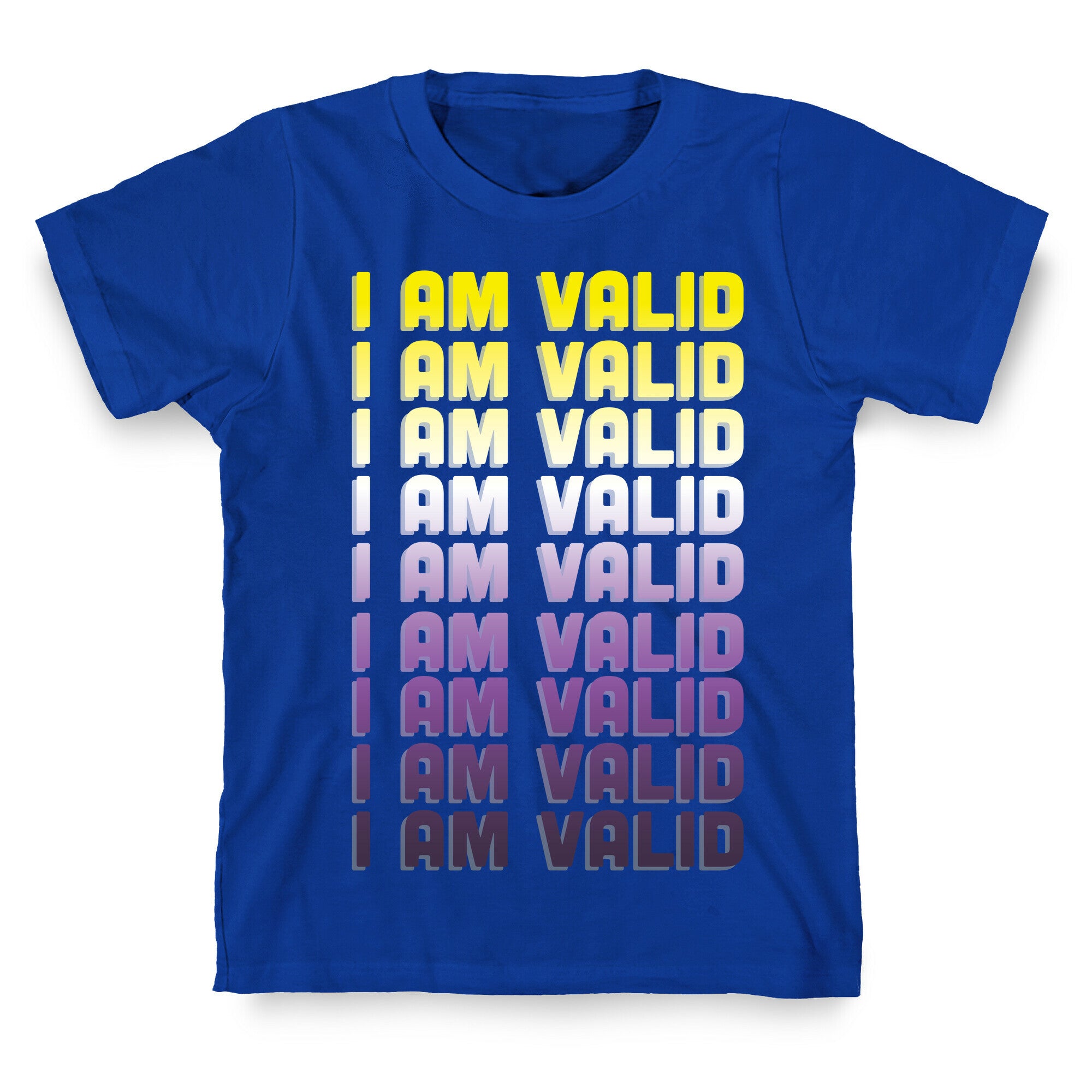 I Am Valid - Non-binary  T-Shirt