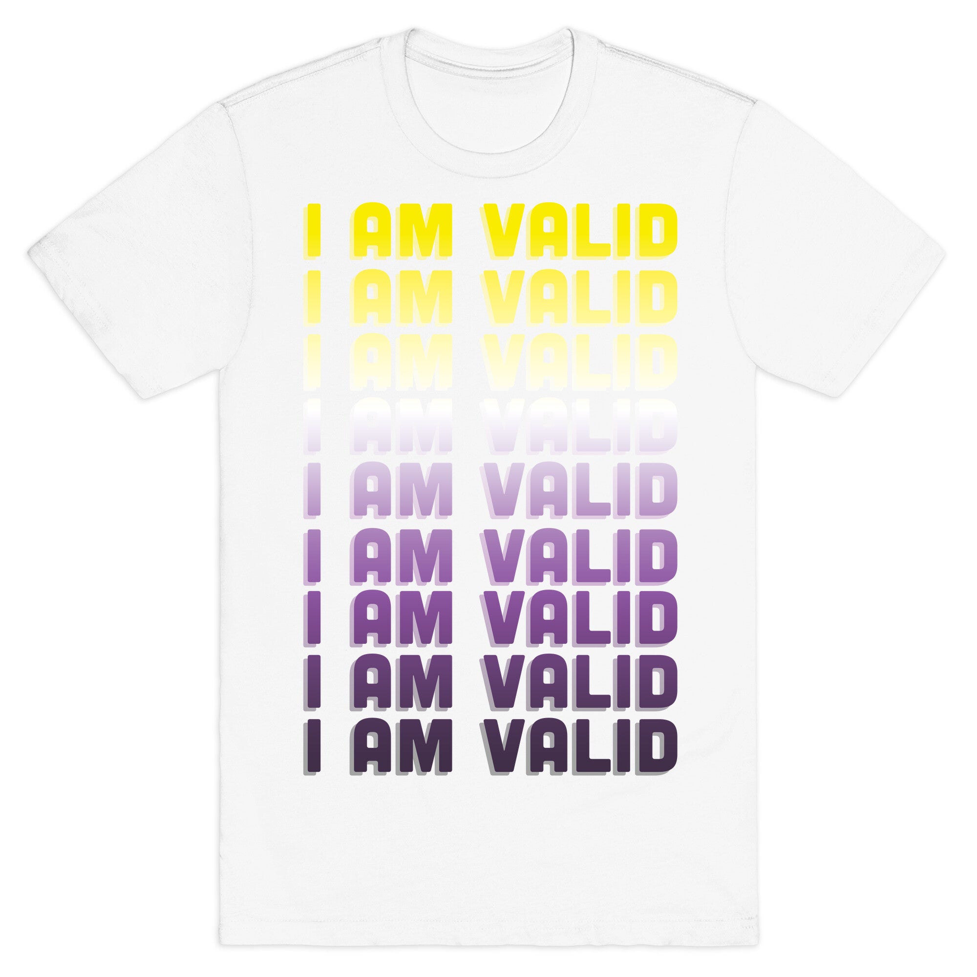 I Am Valid - Non-binary  T-Shirt