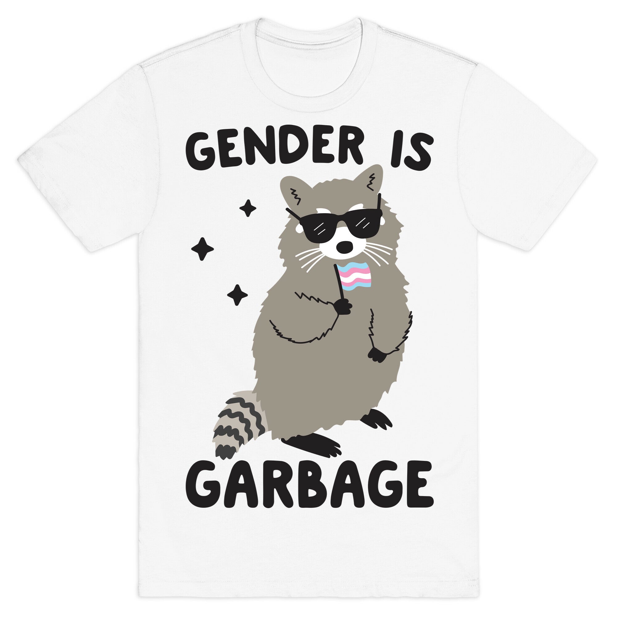 Gender Is Garbage Trans Raccoon T-Shirt