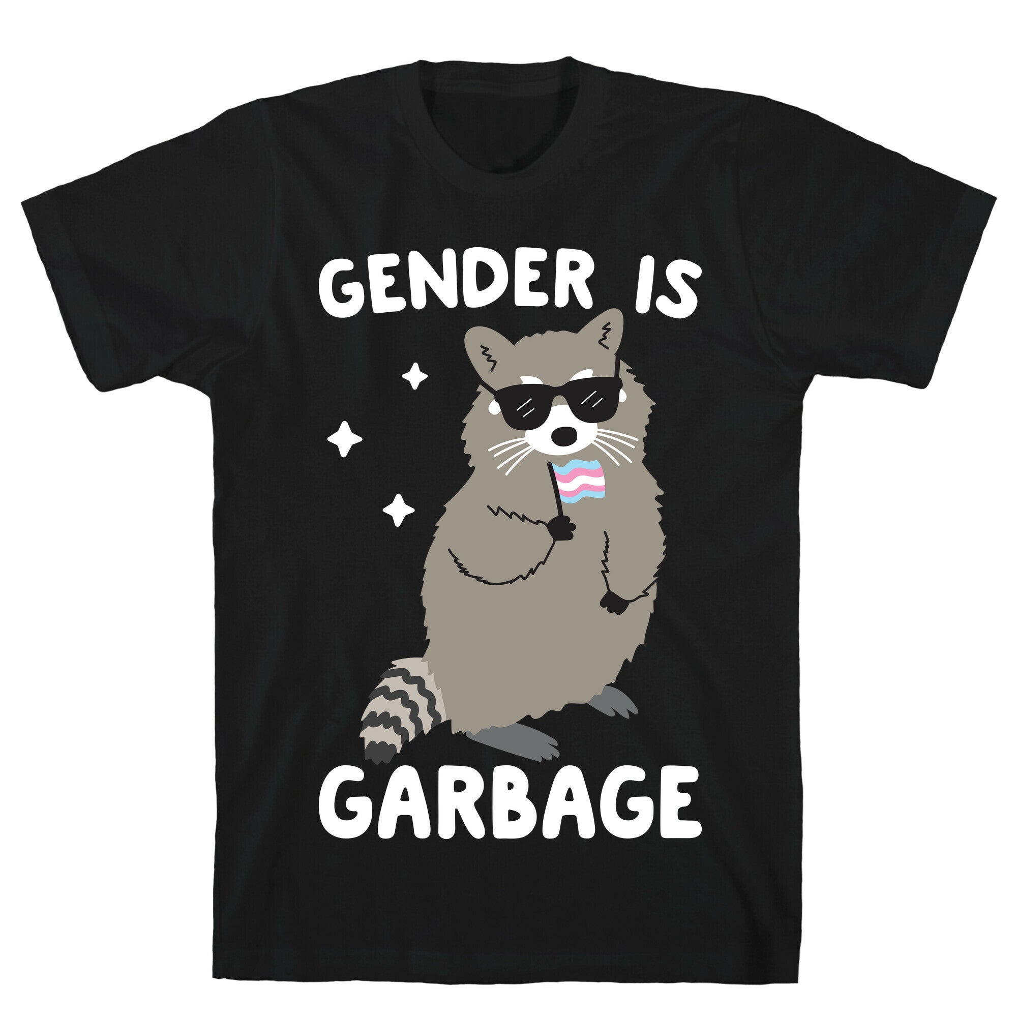 Gender Is Garbage Trans Raccoon T-Shirt