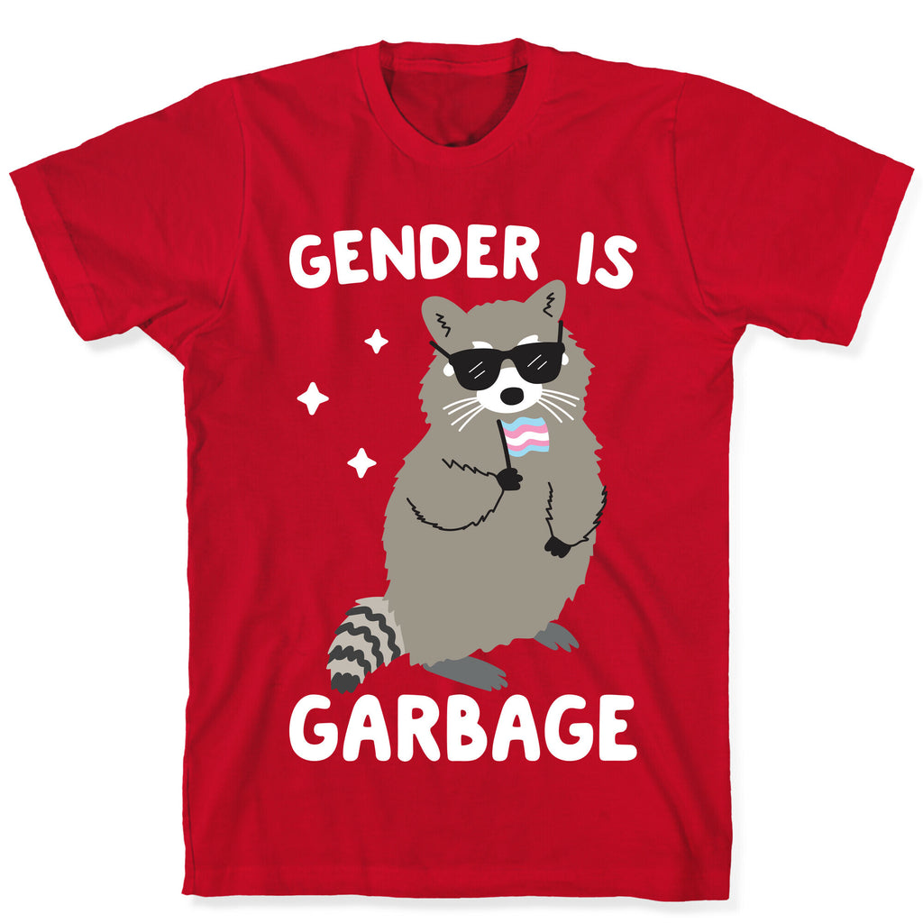 Gender Is Garbage Trans Raccoon T-Shirt