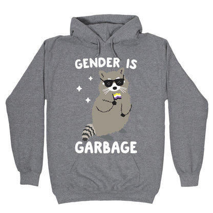 Gender Is Garbage Non-binary Raccoon Hoodie