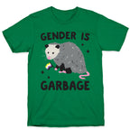 Gender Is Garbage Non-binary Opossum T-Shirt