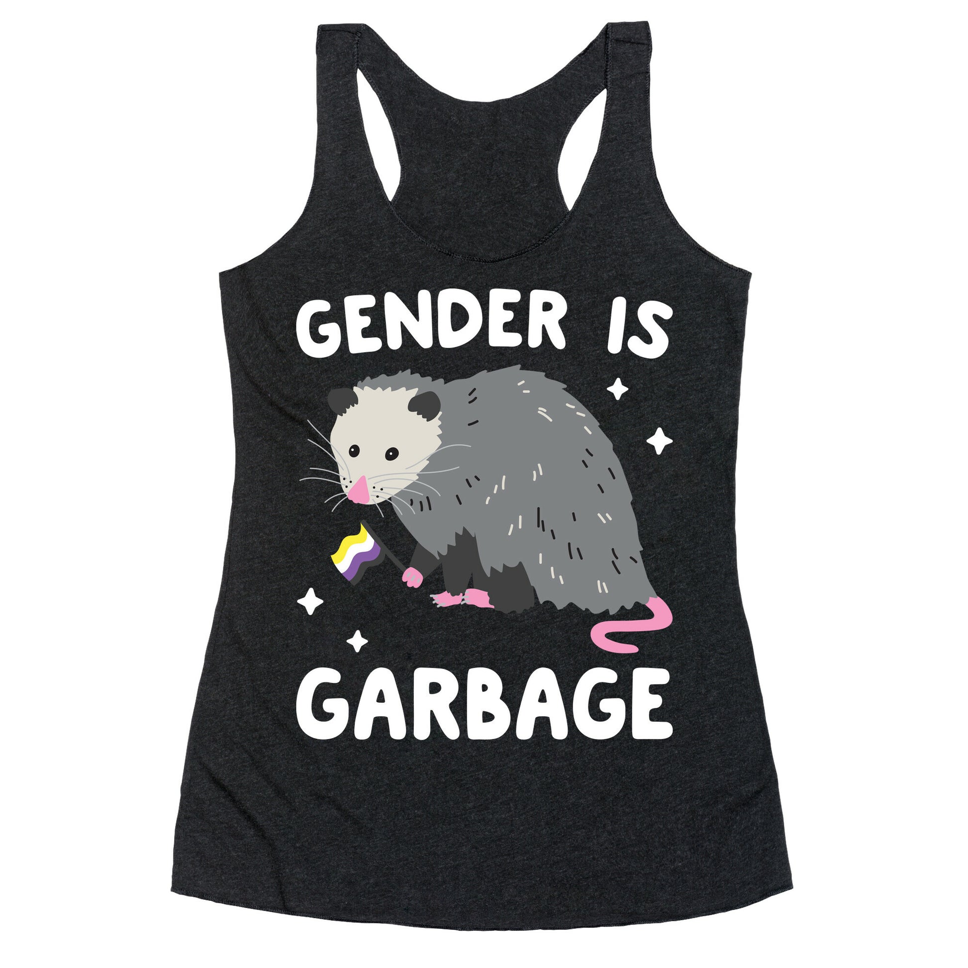 Gender Is Garbage Non-binary Opossum Racerback Tank