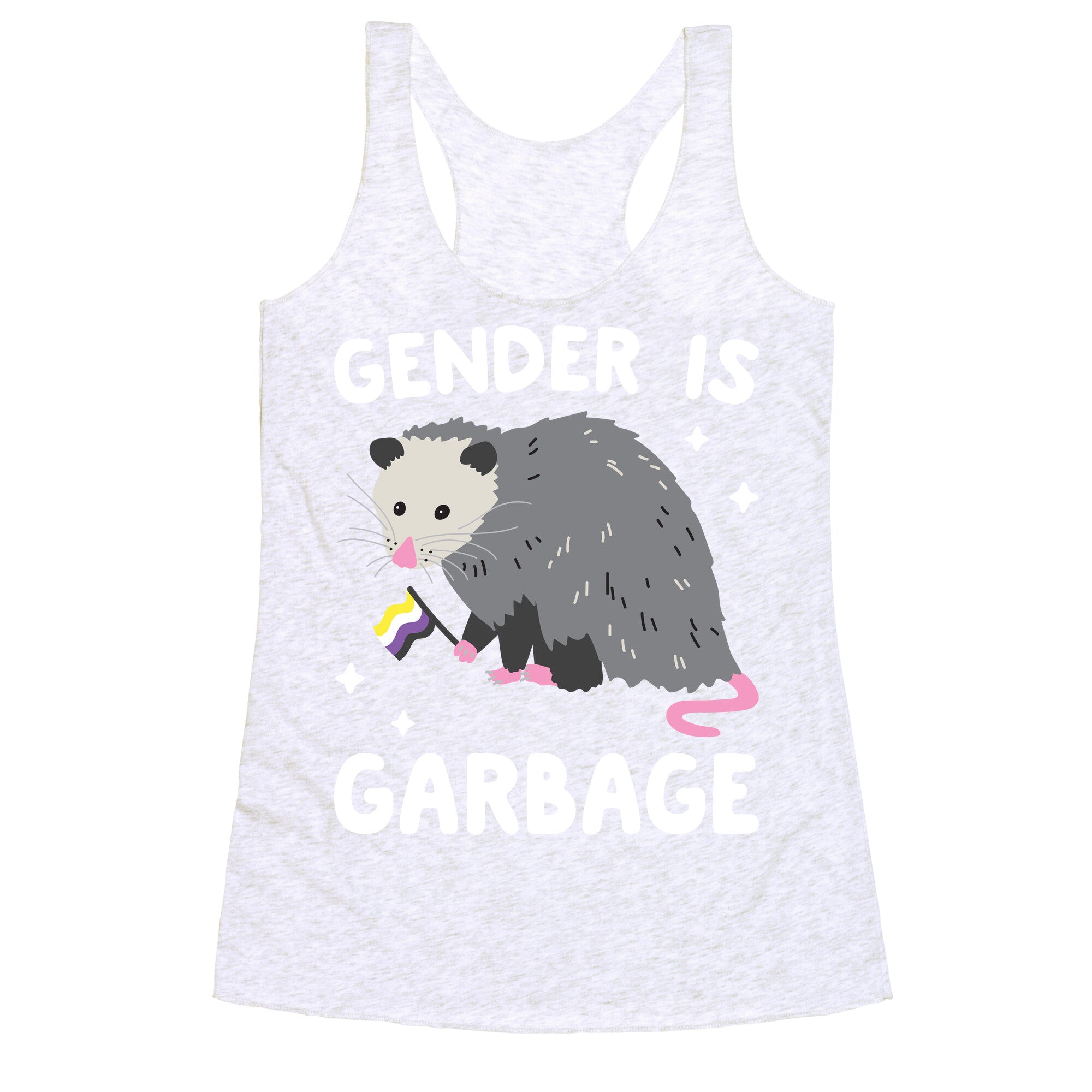 Gender Is Garbage Non-binary Opossum Racerback Tank