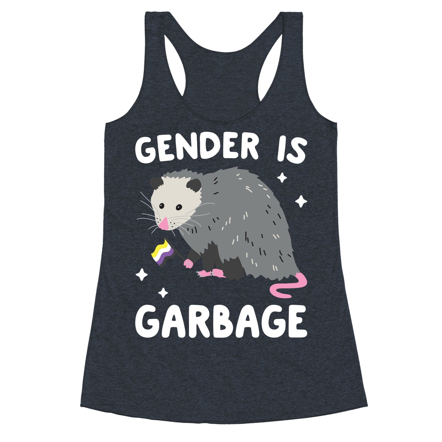 Gender Is Garbage Non-binary Opossum Racerback Tank