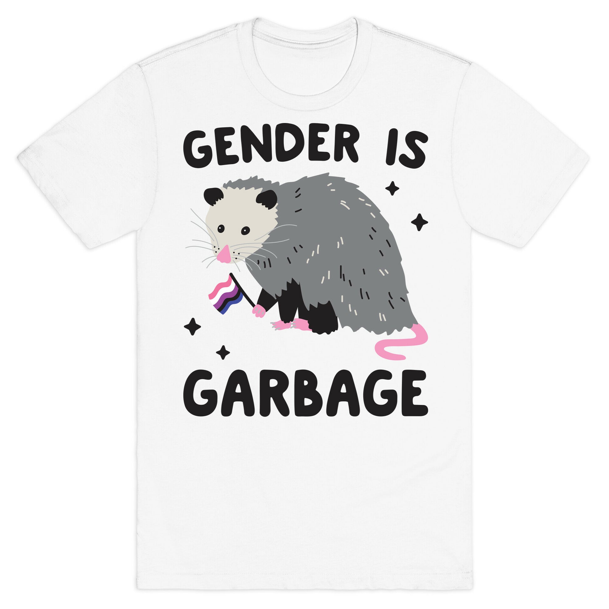 Gender Is Garbage Gender Fluid Opossum T-Shirt