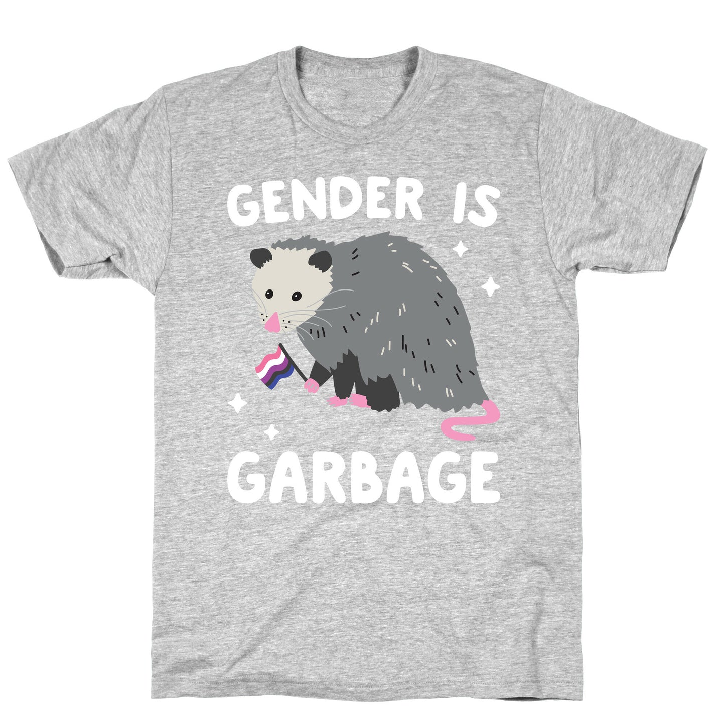 Gender Is Garbage Gender Fluid Opossum T-Shirt