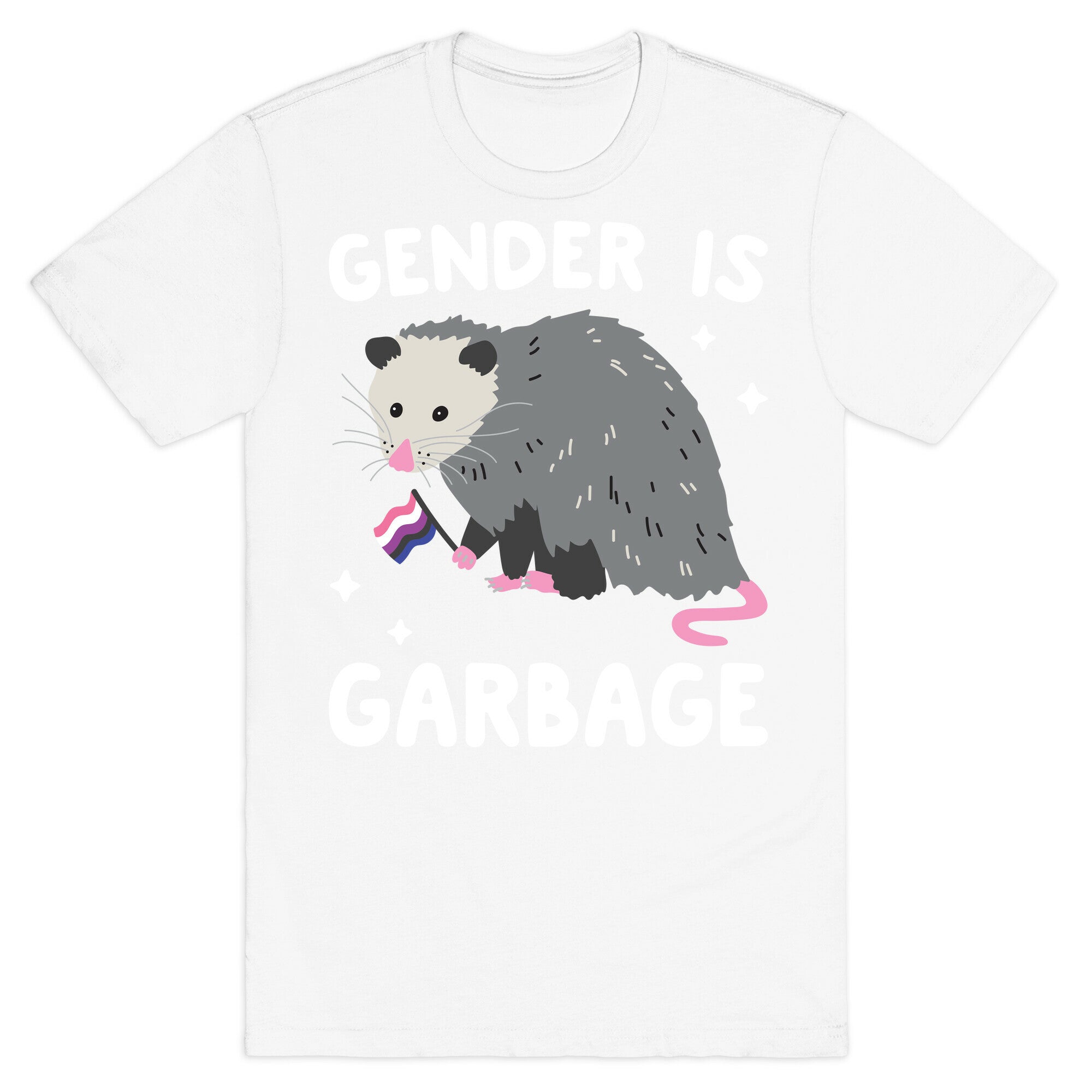 Gender Is Garbage Gender Fluid Opossum T-Shirt