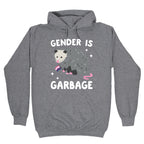 Gender Is Garbage Gender Fluid Opossum Hoodie