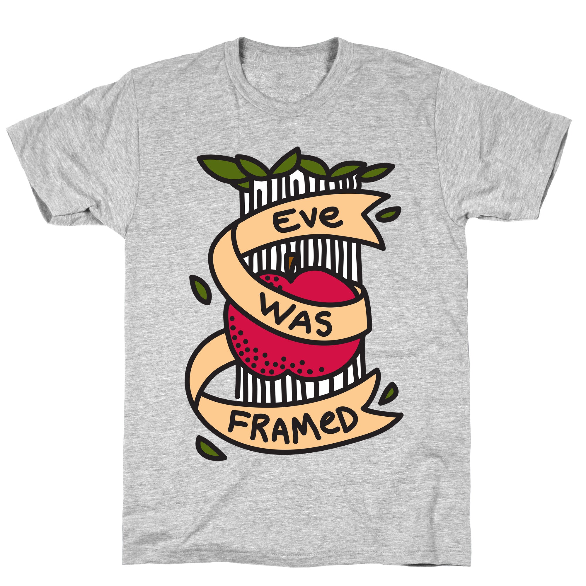 Eve Was Framed T-Shirt