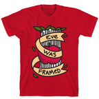 Eve Was Framed T-Shirt