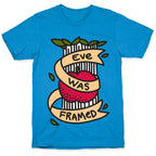 Eve Was Framed T-Shirt