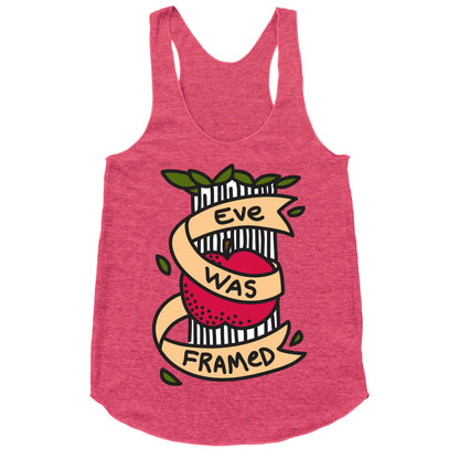 Eve Was Framed Racerback Tank