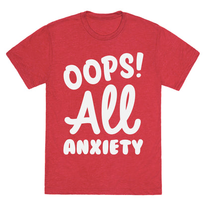 Oops! All Anxiety Unisex Triblend Tee