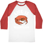 Life is Relentless Baseball Tee