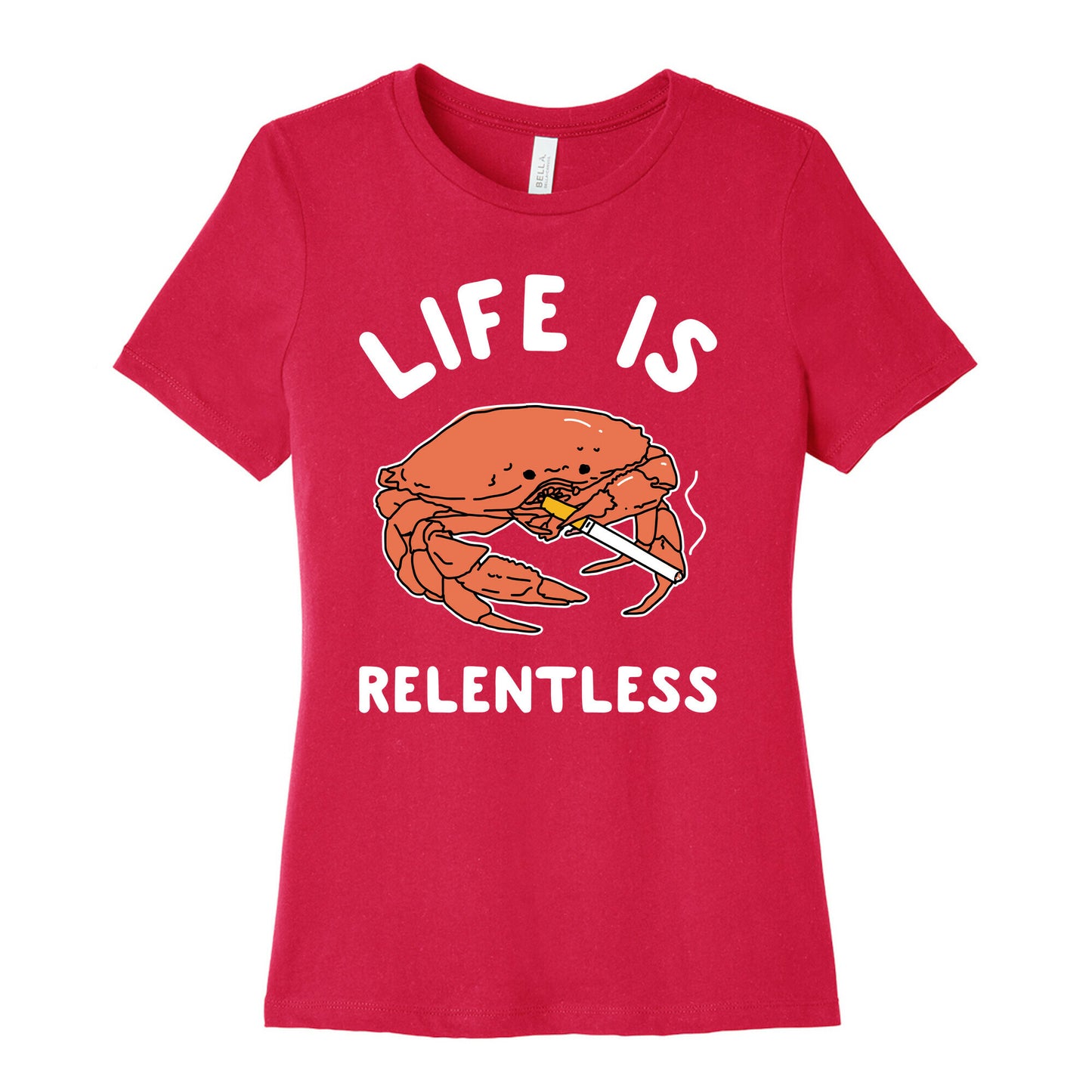Life is Relentless Women's Cotton Tee
