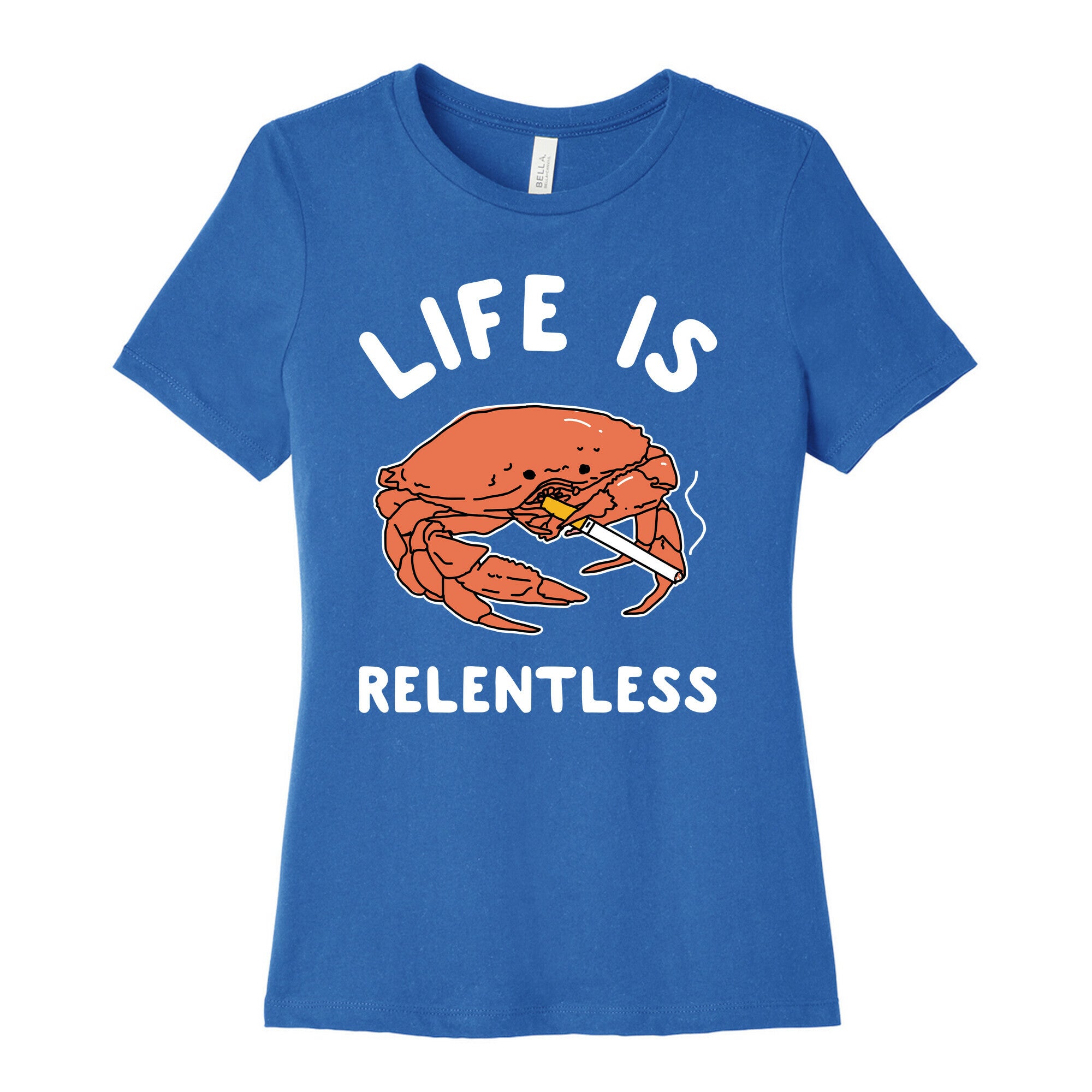 Life is Relentless Women's Cotton Tee