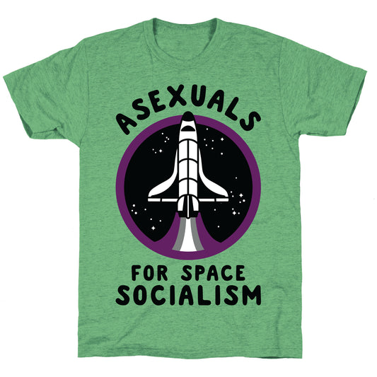 Asexuals For Space Socialism Unisex Triblend Tee