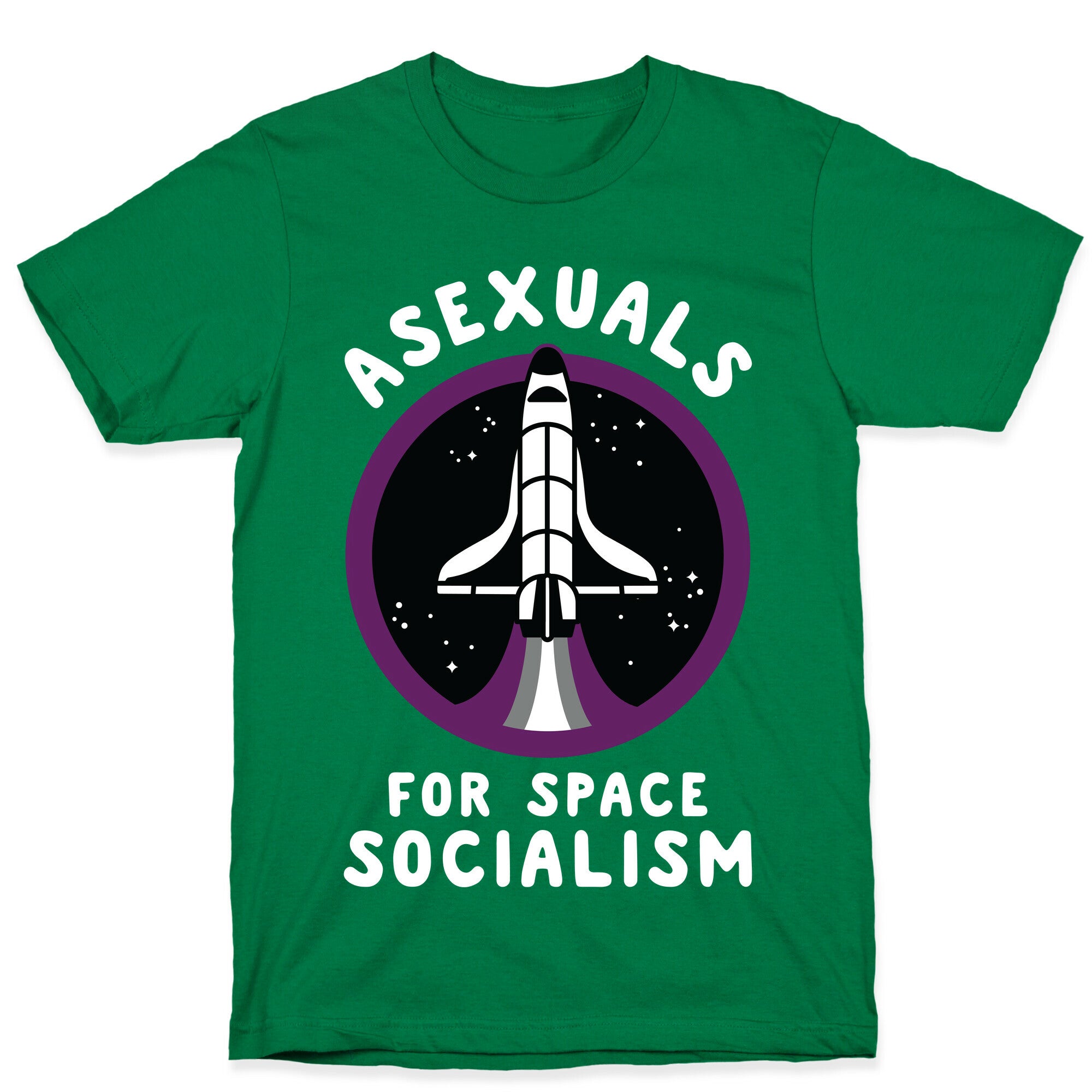 Asexuals For Space Socialism T-Shirt