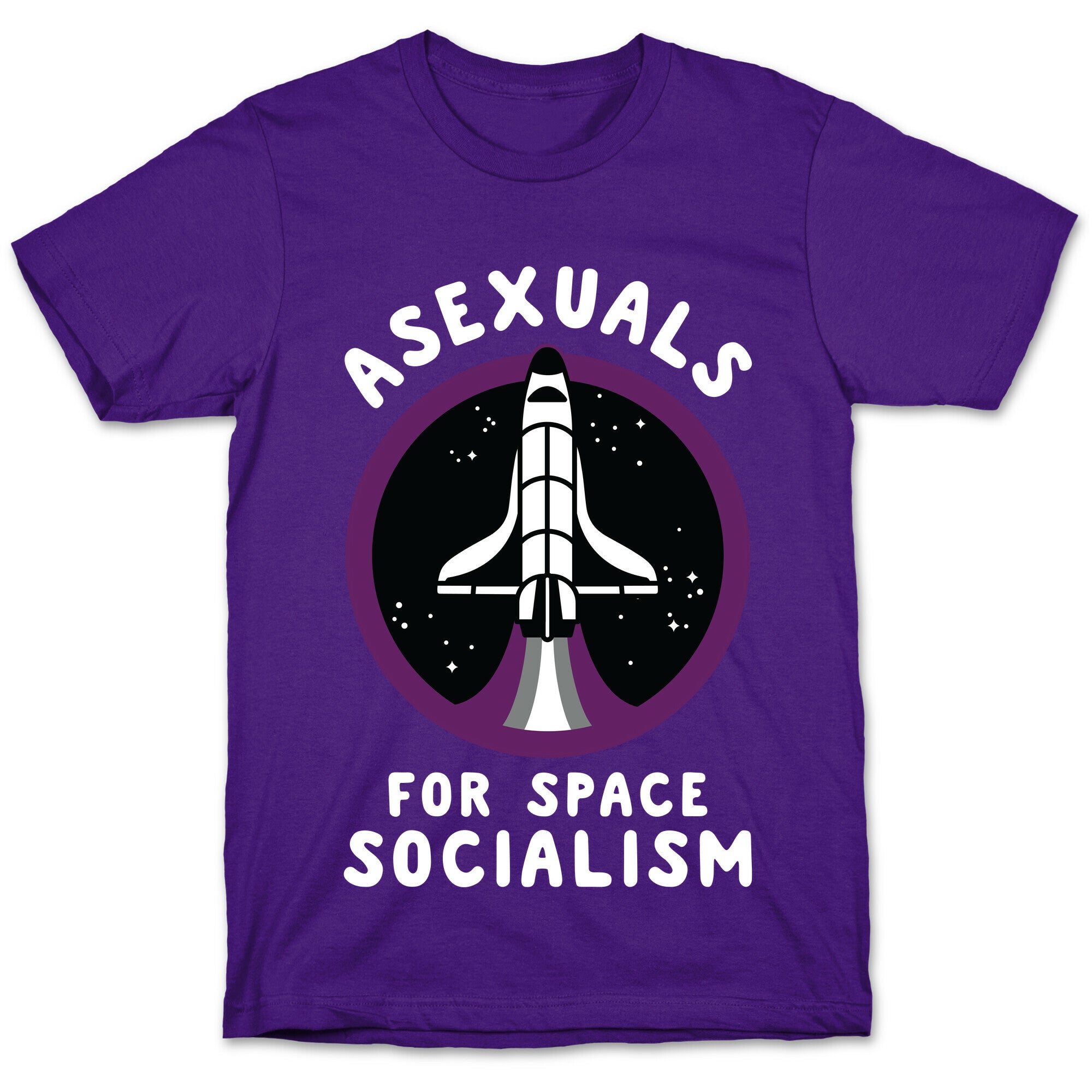 Asexuals For Space Socialism T-Shirt