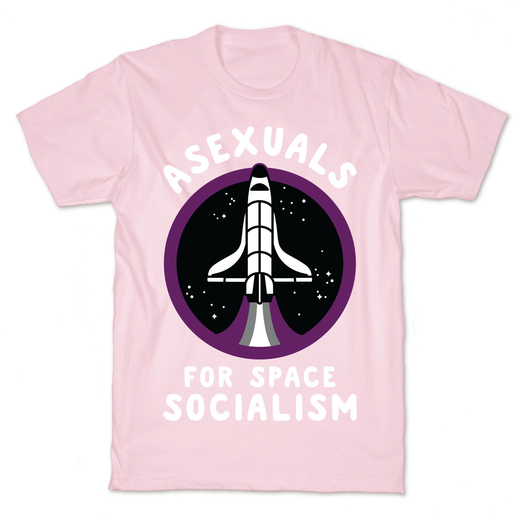 Asexuals For Space Socialism T-Shirt