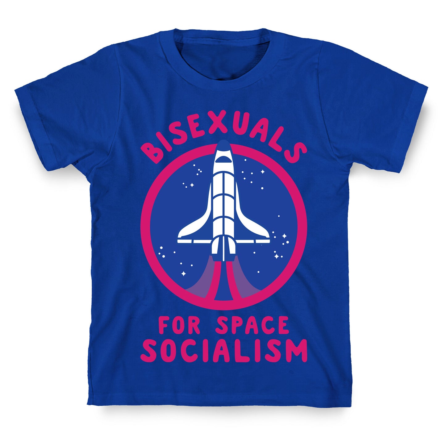 Bisexuals For Space Socialism T-Shirt