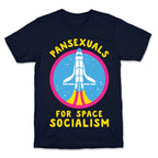 Pansexuals For Space Socialism T-Shirt