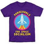 Pansexuals For Space Socialism T-Shirt