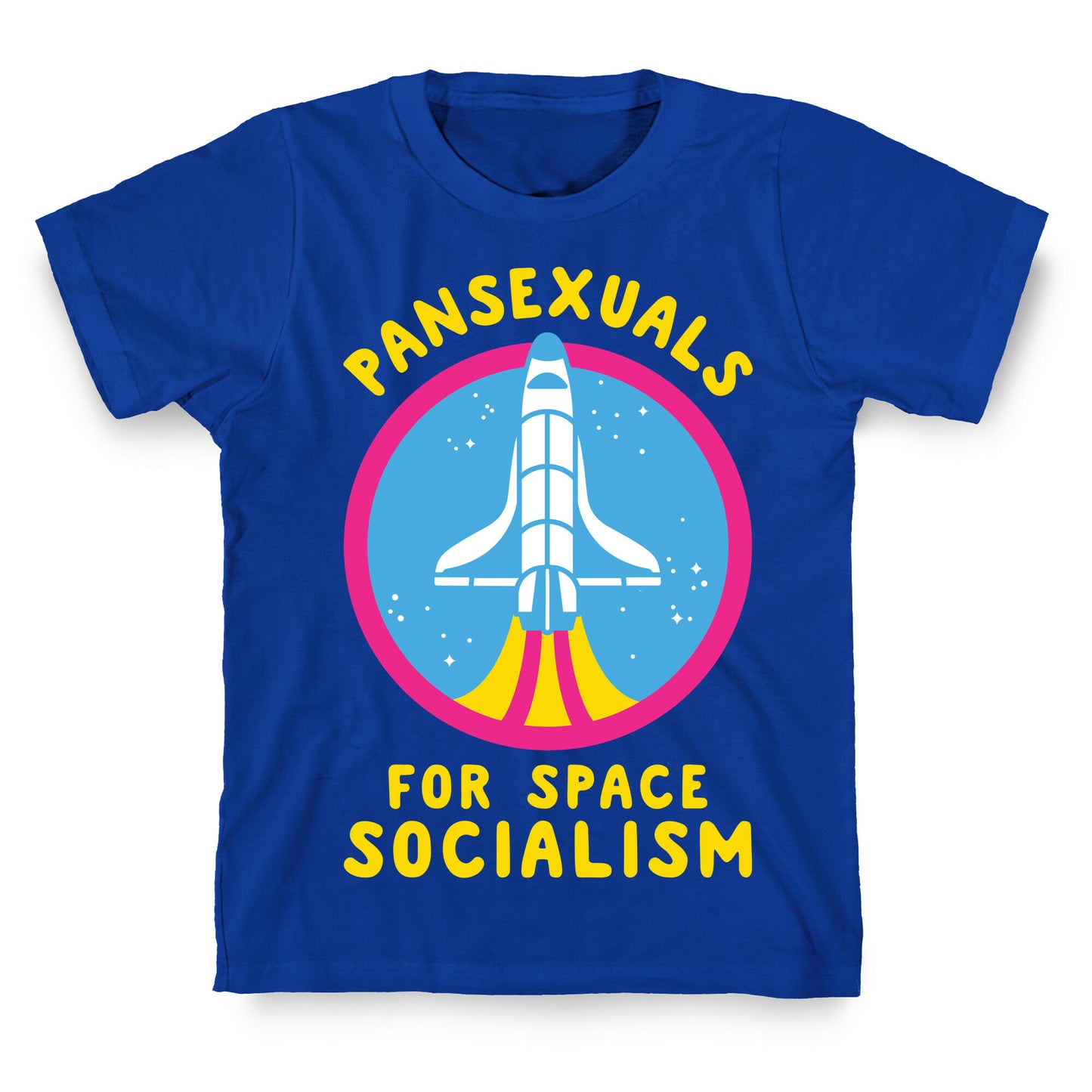 Pansexuals For Space Socialism T-Shirt