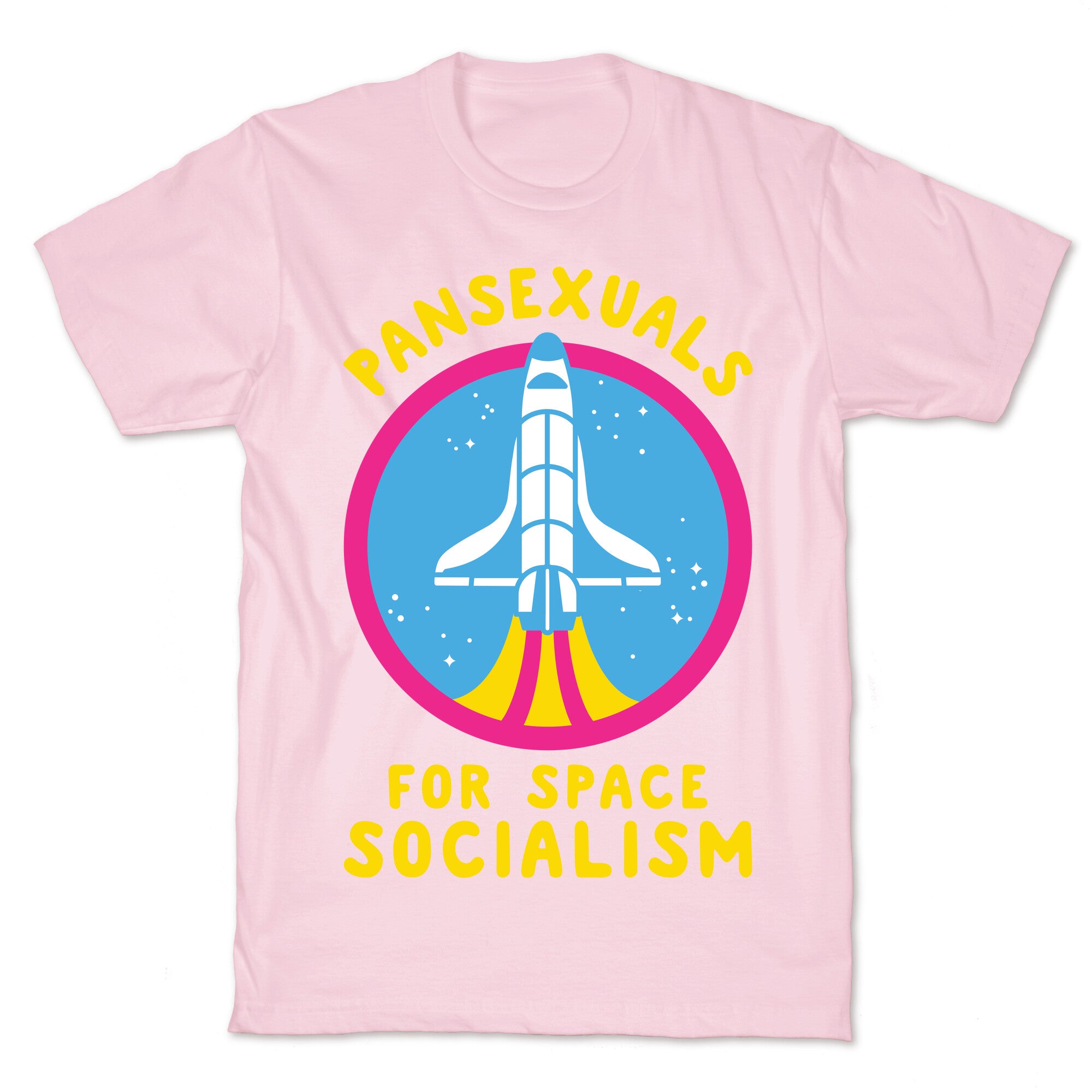 Pansexuals For Space Socialism T-Shirt