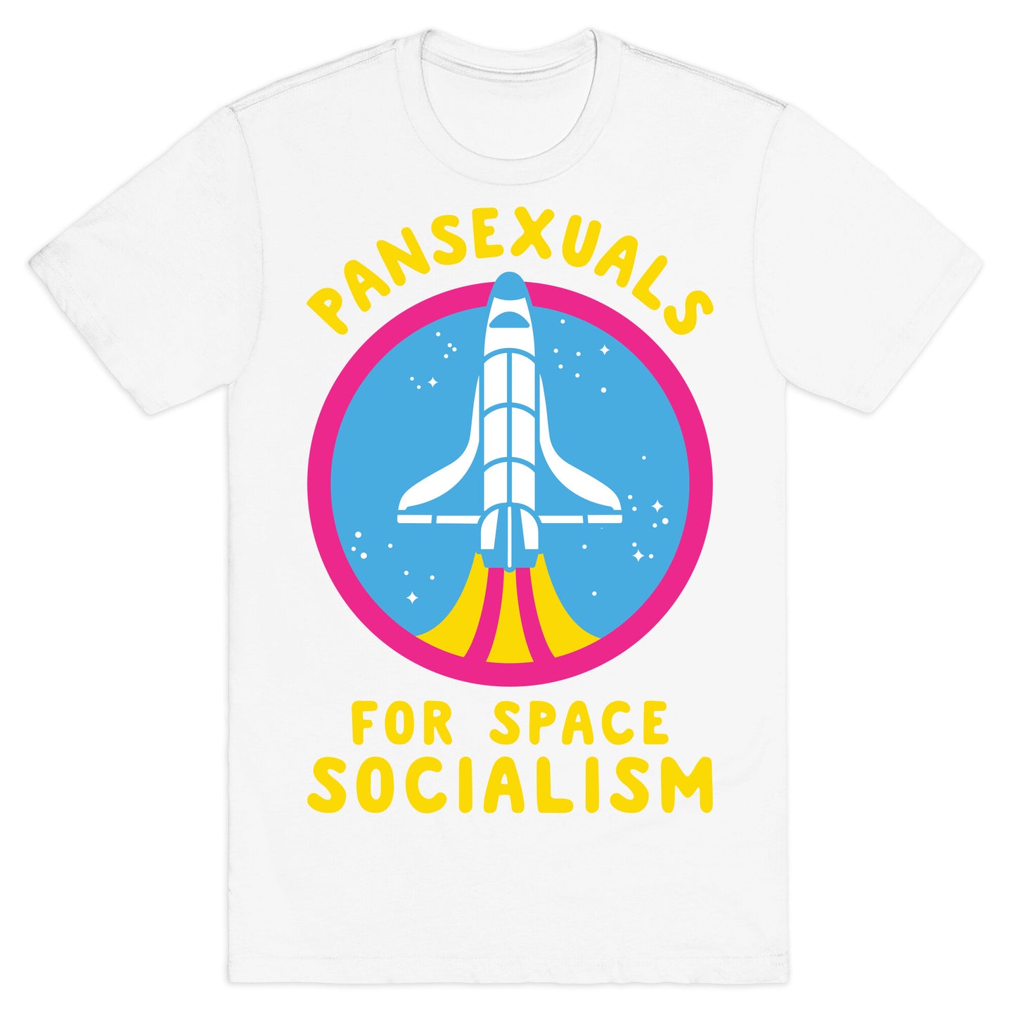 Pansexuals For Space Socialism T-Shirt