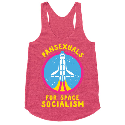 Pansexuals For Space Socialism Racerback Tank