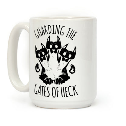 Guarding The Gates Of Heck Coffee Mug