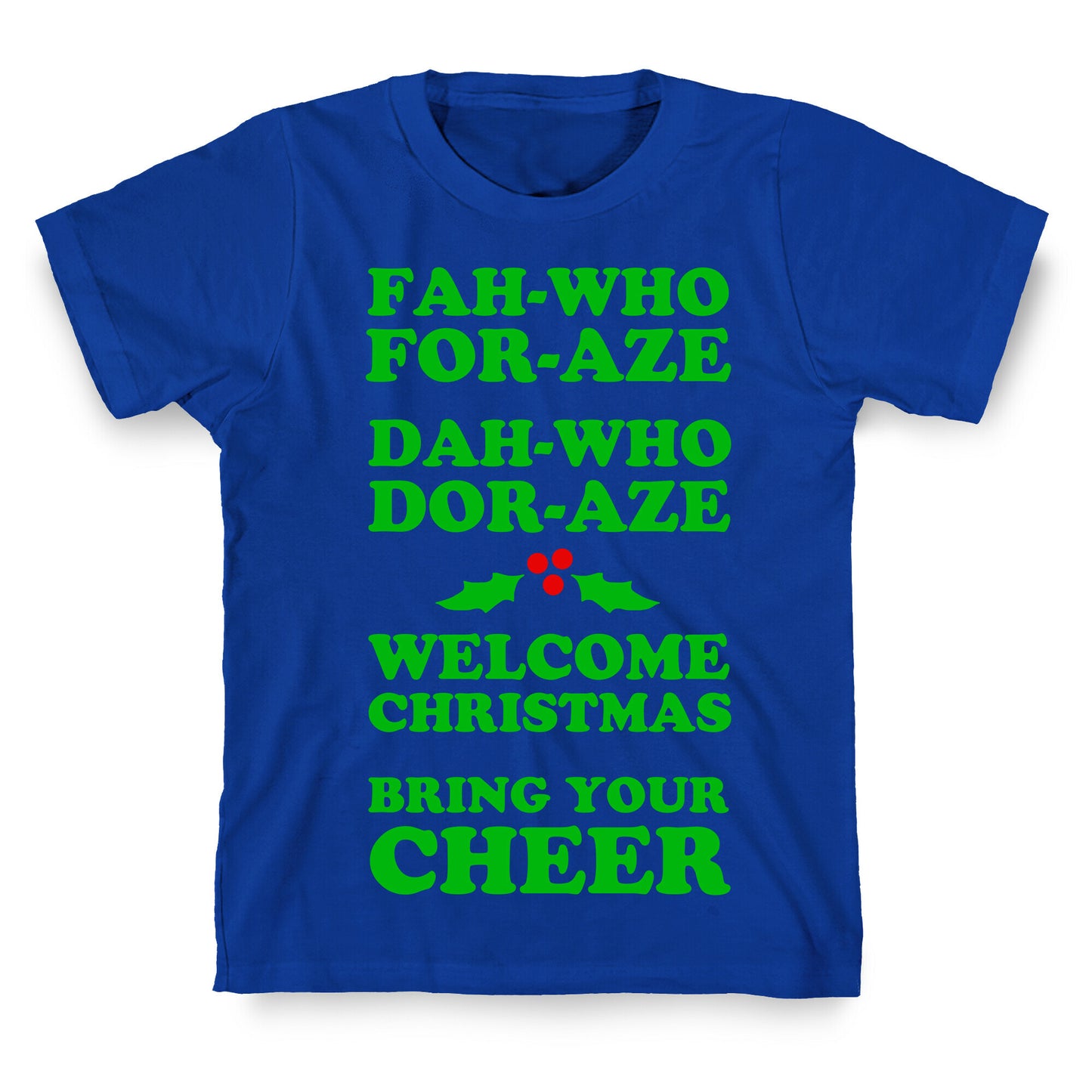 Fah-Who For-Aze T-Shirt