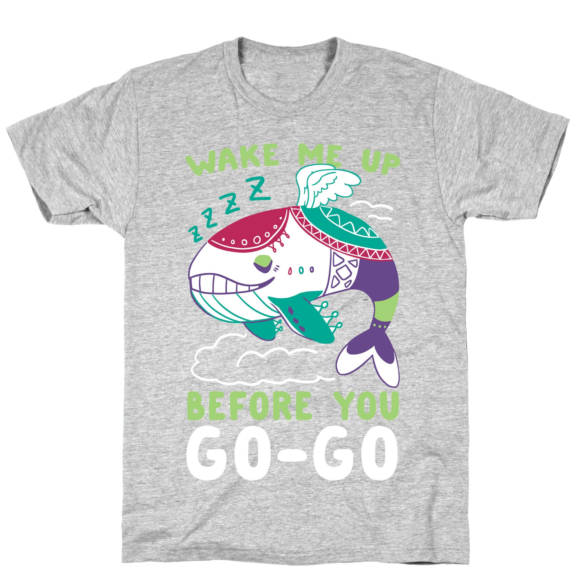 Wake Me Up Before You Go-Go - Wind Fish T-Shirt