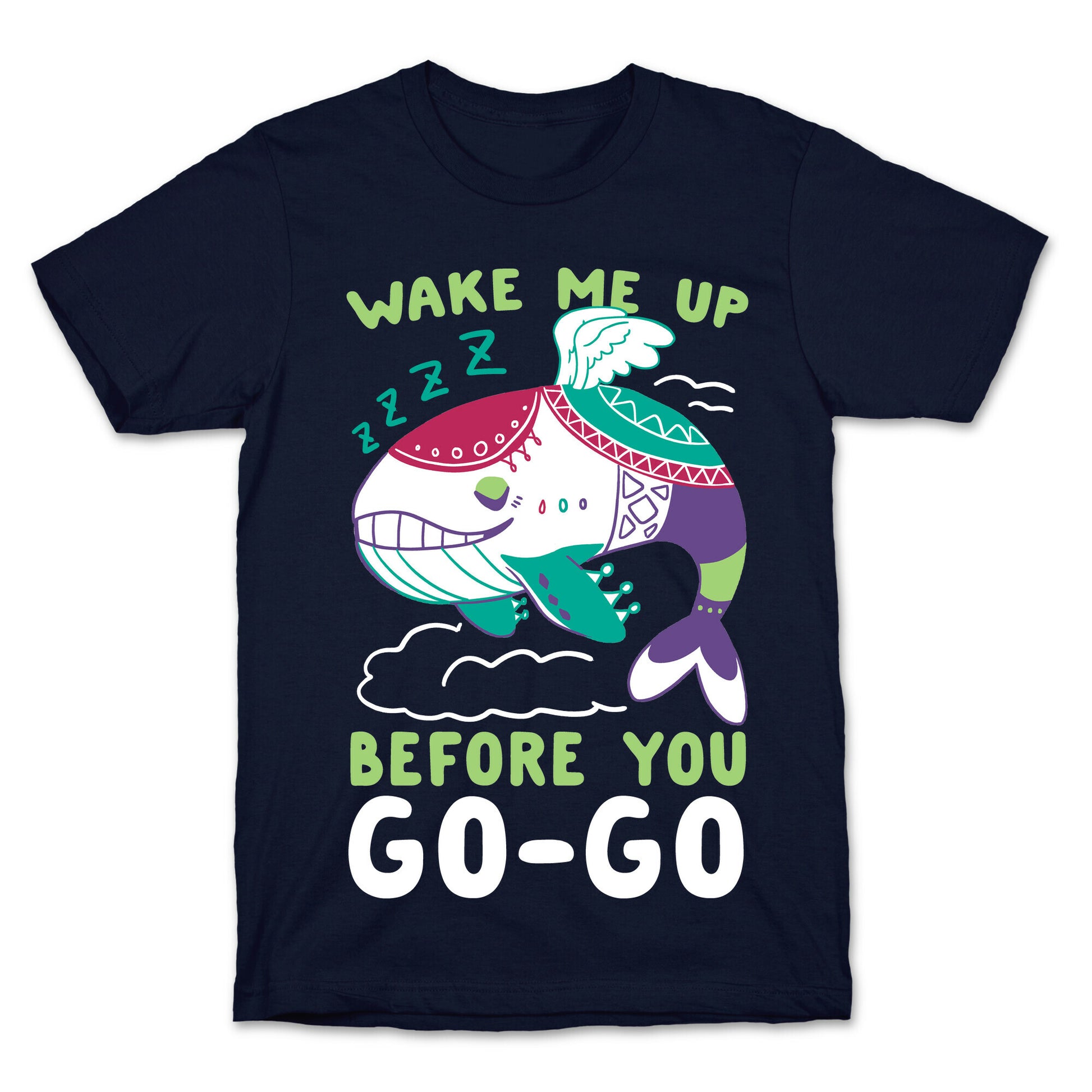 Wake Me Up Before You Go-Go - Wind Fish T-Shirt