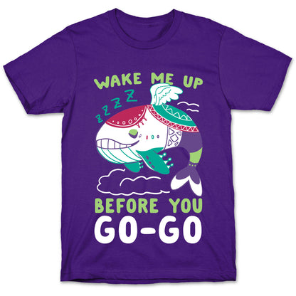 Wake Me Up Before You Go-Go - Wind Fish T-Shirt