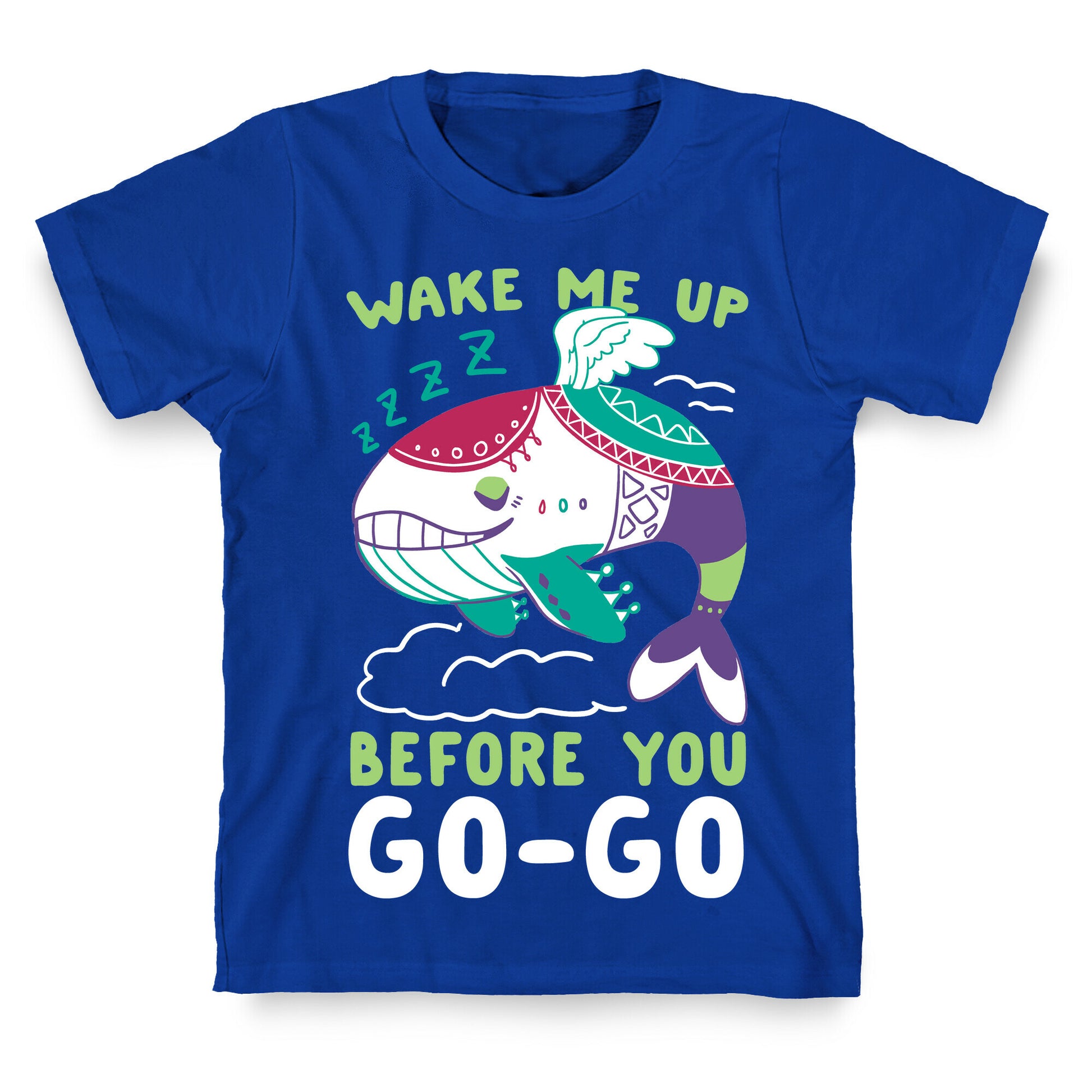 Wake Me Up Before You Go-Go - Wind Fish T-Shirt