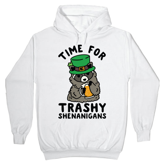 Time For Trashy Shenanigans Racoon Hoodie
