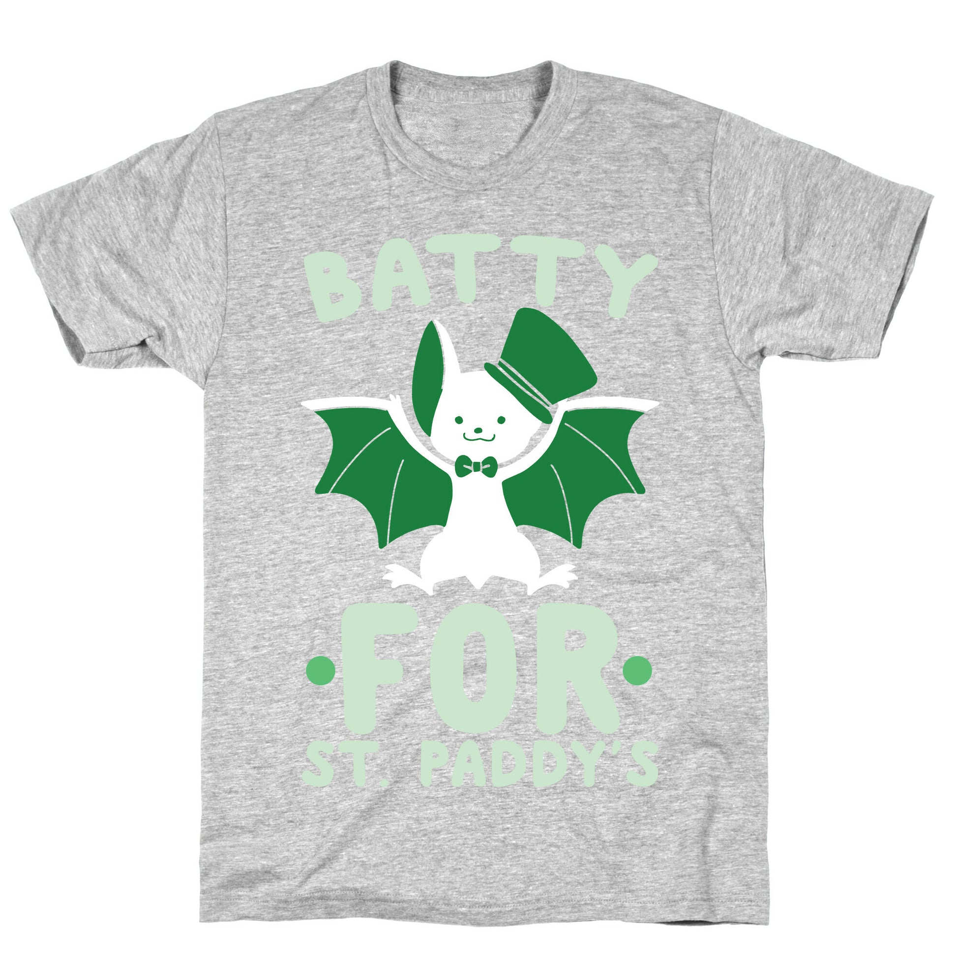 Batty for St. Paddy's T-Shirt