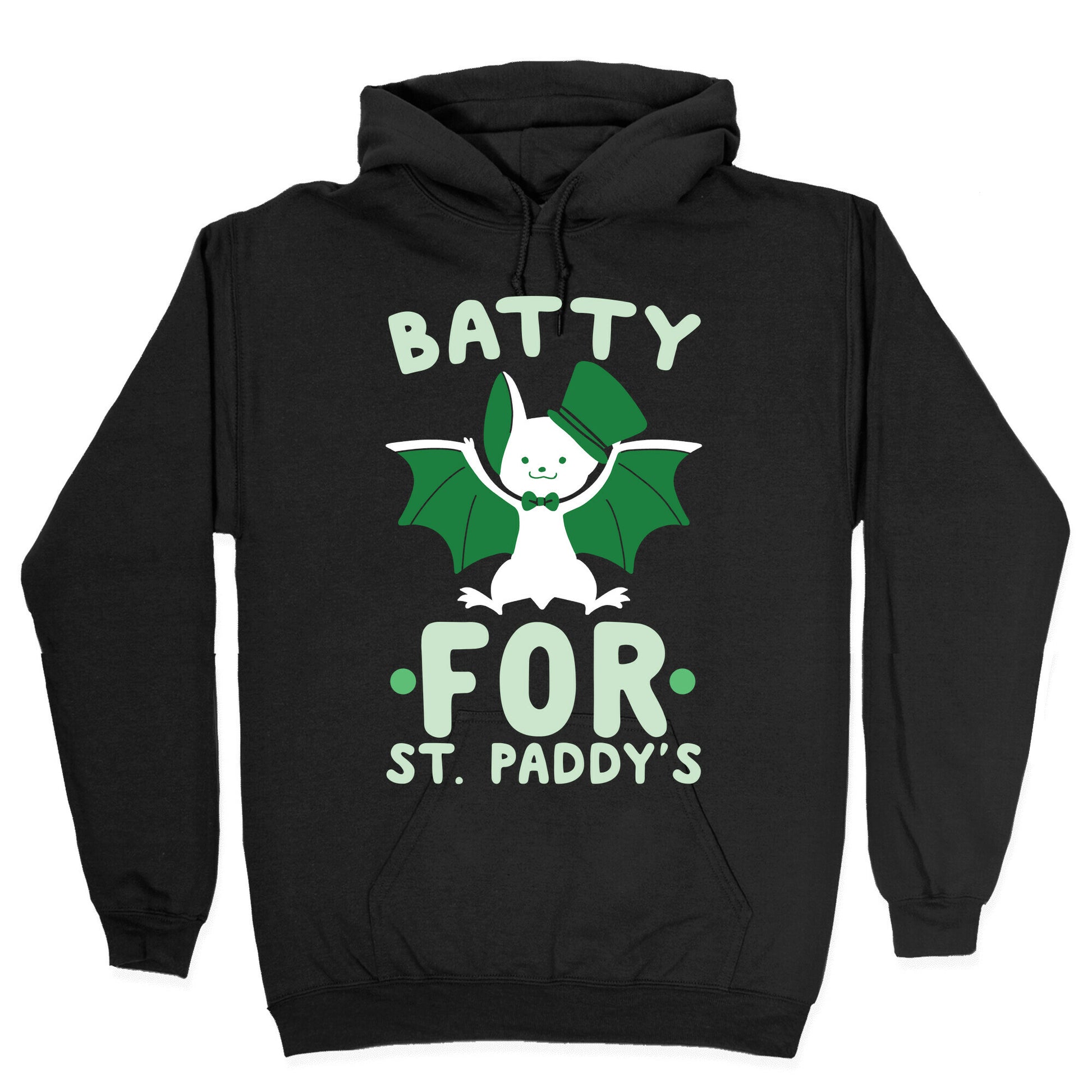 Batty for St. Paddy's Hoodie