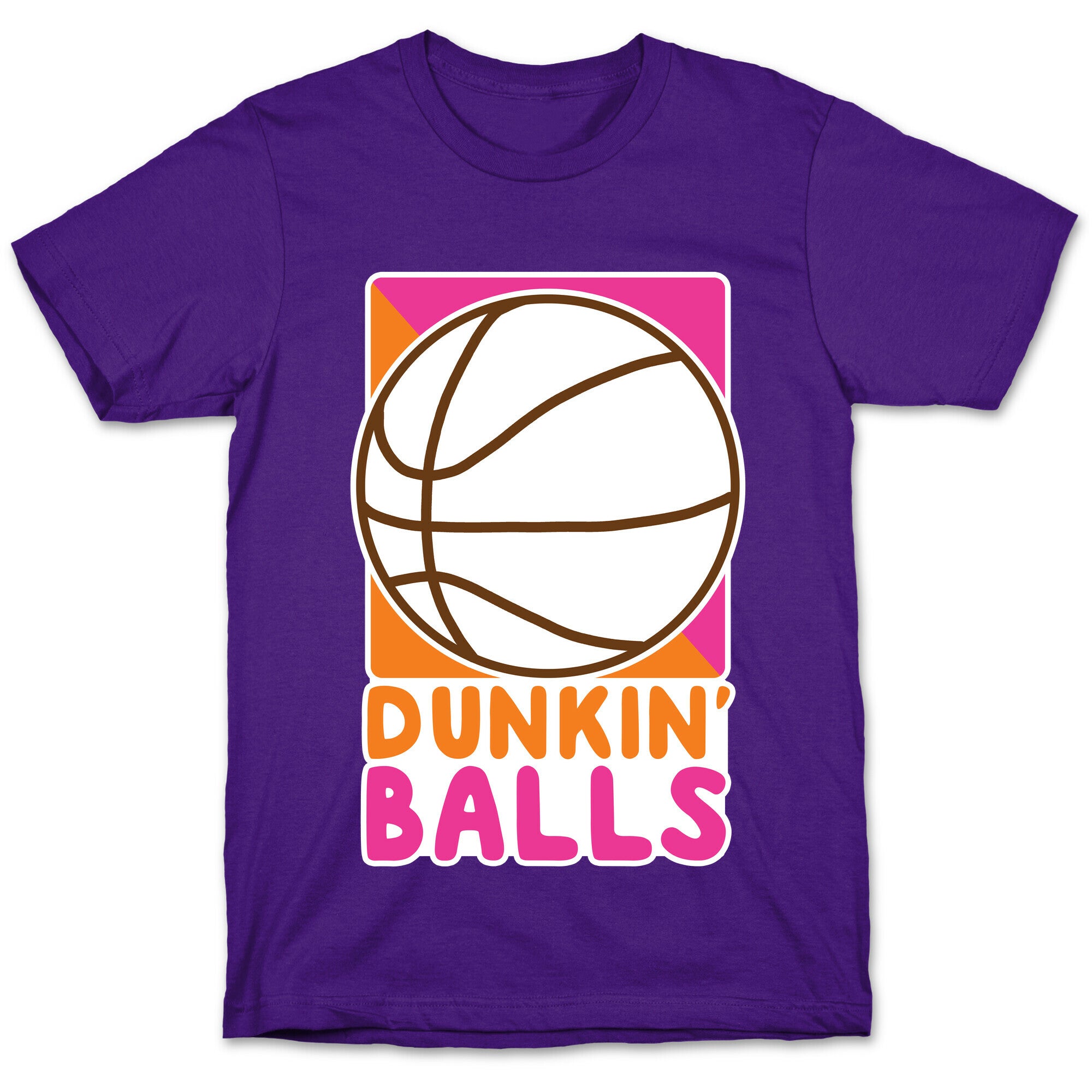 Dunkin' Balls - Basketball  T-Shirt