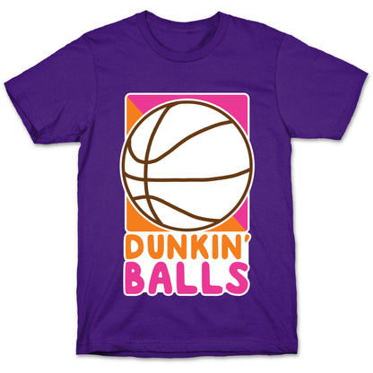Dunkin' Balls - Basketball  T-Shirt