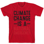 Climate Change is a National Emergency T-Shirt