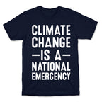 Climate Change is a National Emergency T-Shirt