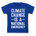 Climate Change is a National Emergency T-Shirt