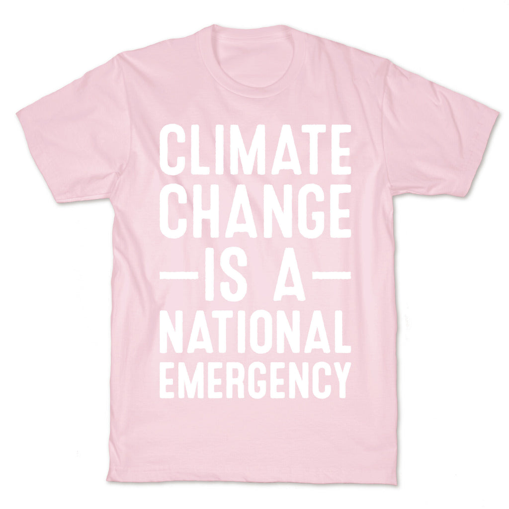 Climate Change is a National Emergency T-Shirt