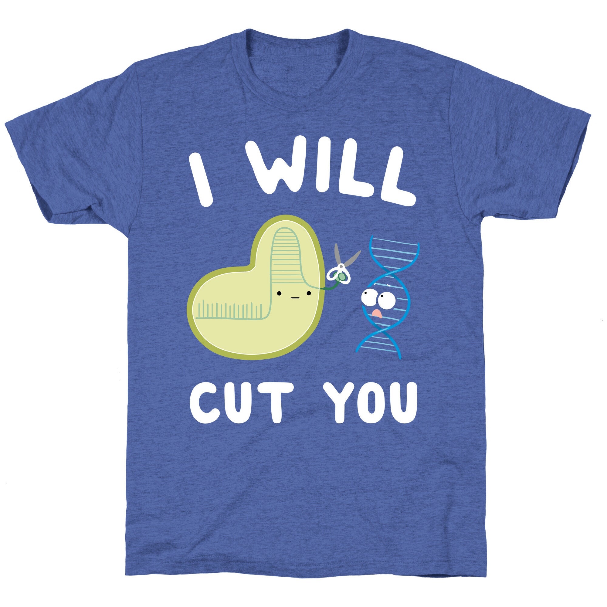 Crispr Will Cut You Unisex Triblend Tee