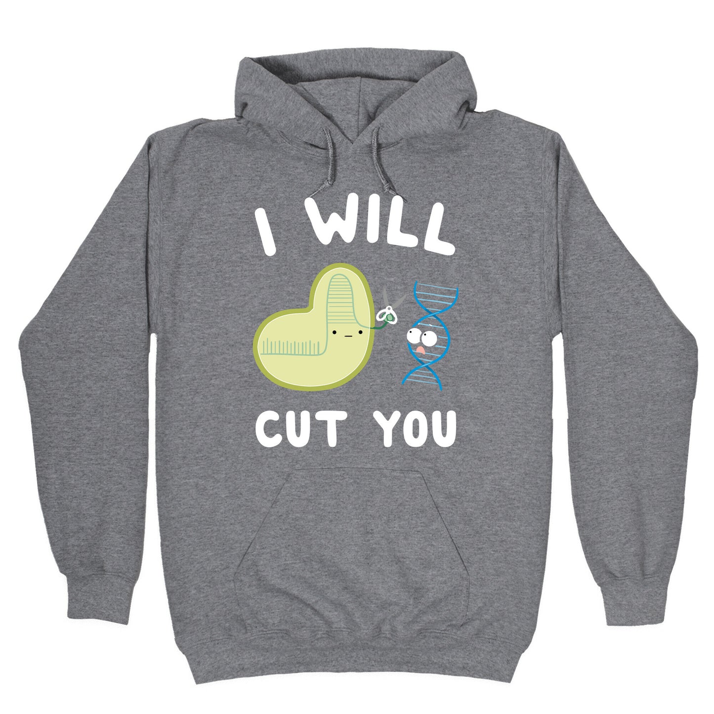 Crispr Will Cut You Hoodie